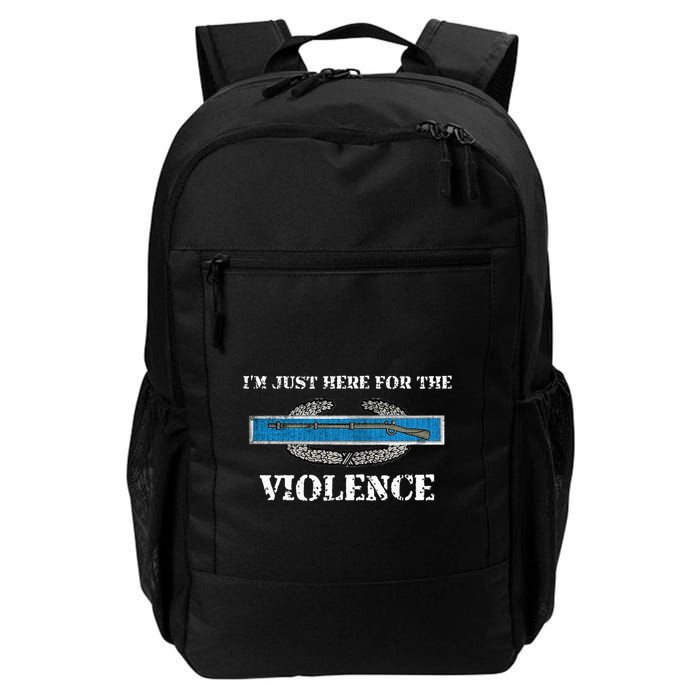 IM Just Here For The Cib Combat Infantryman Badge Grunt Backpack