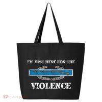 IM Just Here For The Cib Combat Infantryman Badge Grunt 25L Jumbo Tote