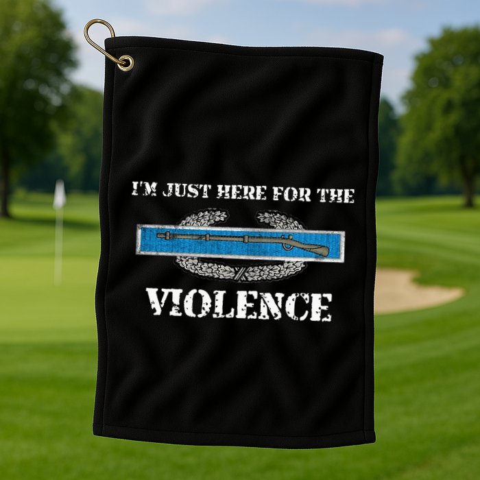IM Just Here For The Cib Combat Infantryman Badge Grunt Golf Towel