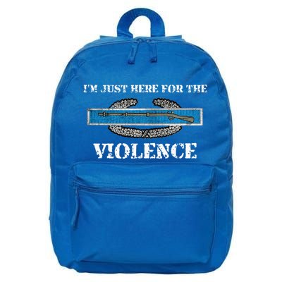 IM Just Here For The Cib Combat Infantryman Badge Grunt 16 in Basic Backpack