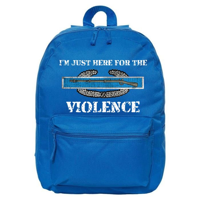 IM Just Here For The Cib Combat Infantryman Badge Grunt 16 in Basic Backpack