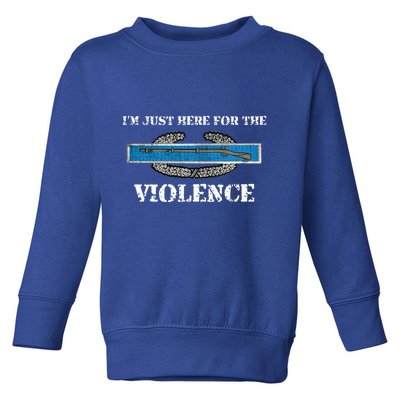 IM Just Here For The Cib Combat Infantryman Badge Grunt Toddler Sweatshirt