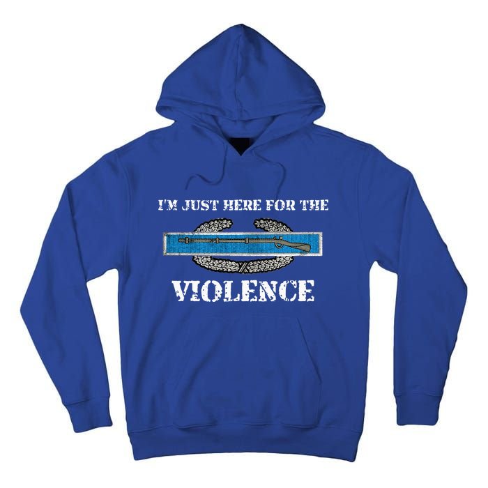 IM Just Here For The Cib Combat Infantryman Badge Grunt Tall Hoodie