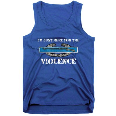 IM Just Here For The Cib Combat Infantryman Badge Grunt Tank Top