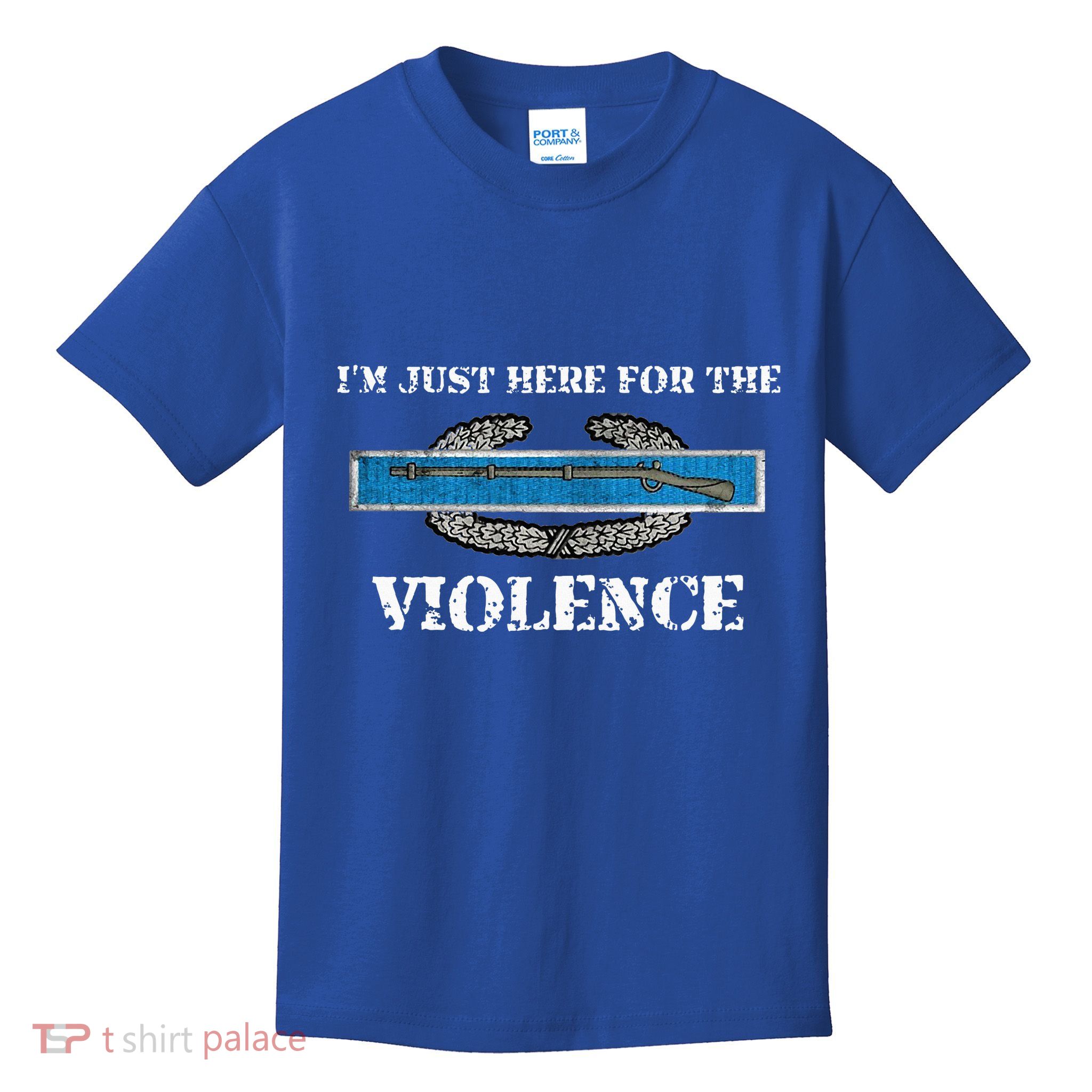 IM Just Here For The Cib Combat Infantryman Badge Grunt Kids T-Shirt