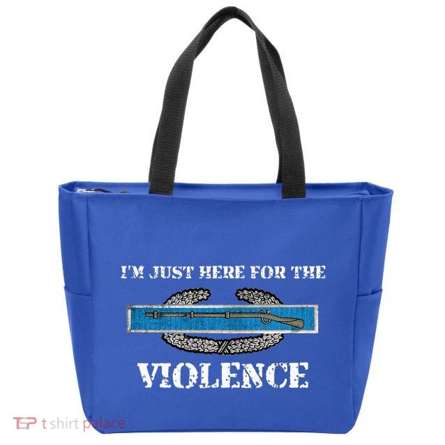 IM Just Here For The Cib Combat Infantryman Badge Grunt Zip Tote Bag