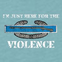 IM Just Here For The Cib Combat Infantryman Badge Grunt Sueded Cloud Jersey T-Shirt