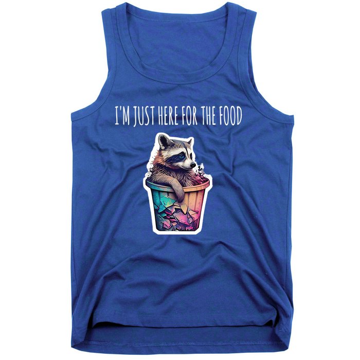 Im Just Here For The Free Food Raccoon Funny Gift Tank Top