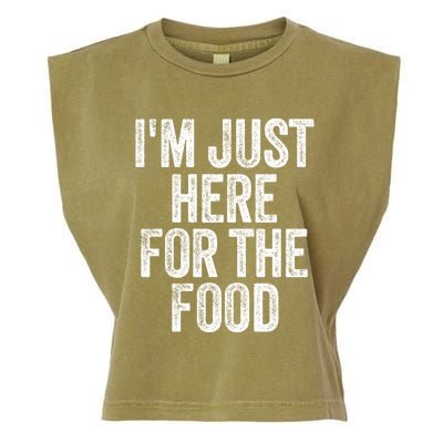 I'm Just Here For The Food Funny Humor Foodie Joke Gift Garment-Dyed Women's Muscle Tee