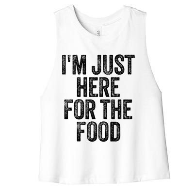 I'm Just Here For The Food Funny Humor Foodie Joke Gift Women's Racerback Cropped Tank