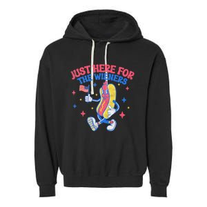 IM Just Here For The Wieners 4th Of July Hot Dog Garment-Dyed Fleece Hoodie