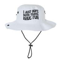 I Just Hope Both Teams Have Fun Bucket Hat