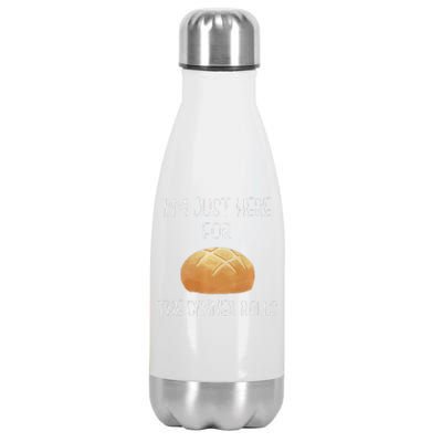 Im Just Here For The Dinner Rolls Funny Thanksgiving Premium Stainless Steel Insulated Water Bottle