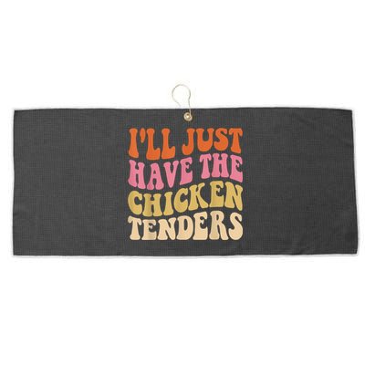 Ill Just Have The Chicken Tenders Funny Chicken Groovy Large Microfiber Waffle Golf Towel