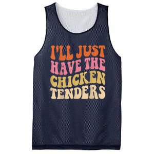 Ill Just Have The Chicken Tenders Funny Chicken Groovy Mesh Reversible Basketball Jersey Tank