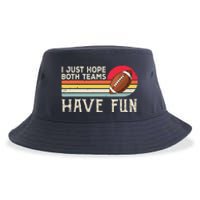 I Just Hope Both Teams Have Funny Football Sustainable Bucket Hat