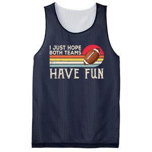 I Just Hope Both Teams Have Funny Football Mesh Reversible Basketball Jersey Tank