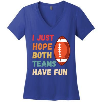 I Just Hope Both Teams Have Funny Fun Football Sports Fan Gift Women's V-Neck T-Shirt