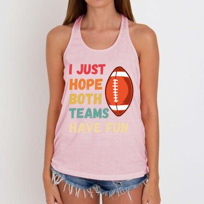 I Just Hope Both Teams Have Funny Fun Football Sports Fan Gift Women's Knotted Racerback Tank