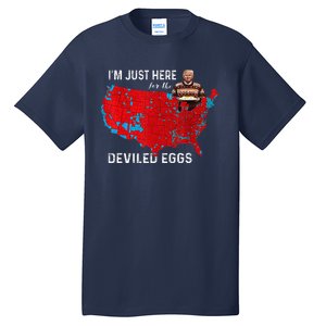 IM Just Here For The Deviled Eggs Funny Trump Christmas Tall T-Shirt