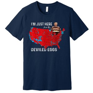 IM Just Here For The Deviled Eggs Funny Trump Christmas Premium T-Shirt