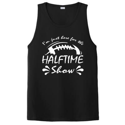 I’m Just Here For The Halftime Show Funny Football Meaningful Gift PosiCharge Competitor Tank