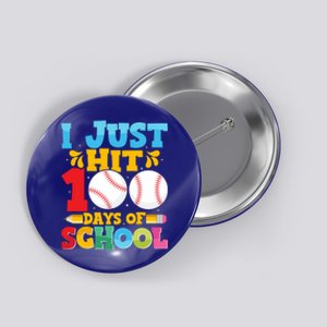 I Just Hit 100 Days Of School Baseball 100th Day Funny Gift Button