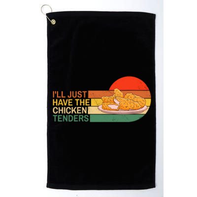 Ill Just Have The Chicken Tenders Funny Retro Womens Platinum Collection Golf Towel