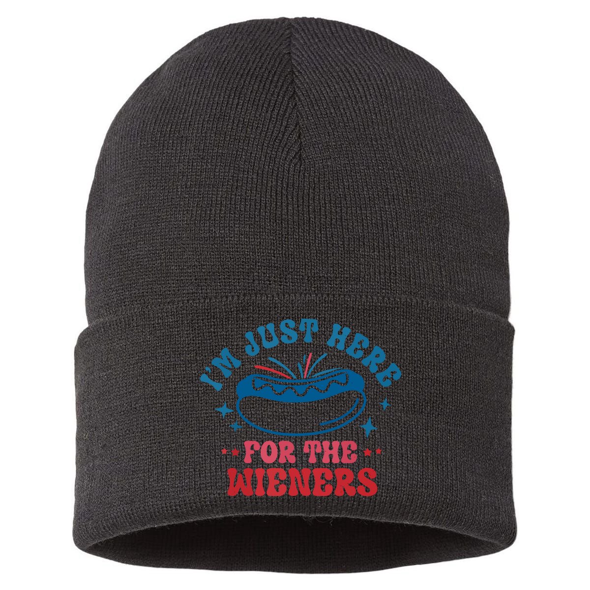 Im Just Here For The Wieners 4th Of July Hot Dogs Sustainable Knit Beanie