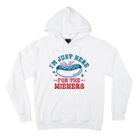 Im Just Here For The Wieners 4th Of July Hot Dogs Hoodie