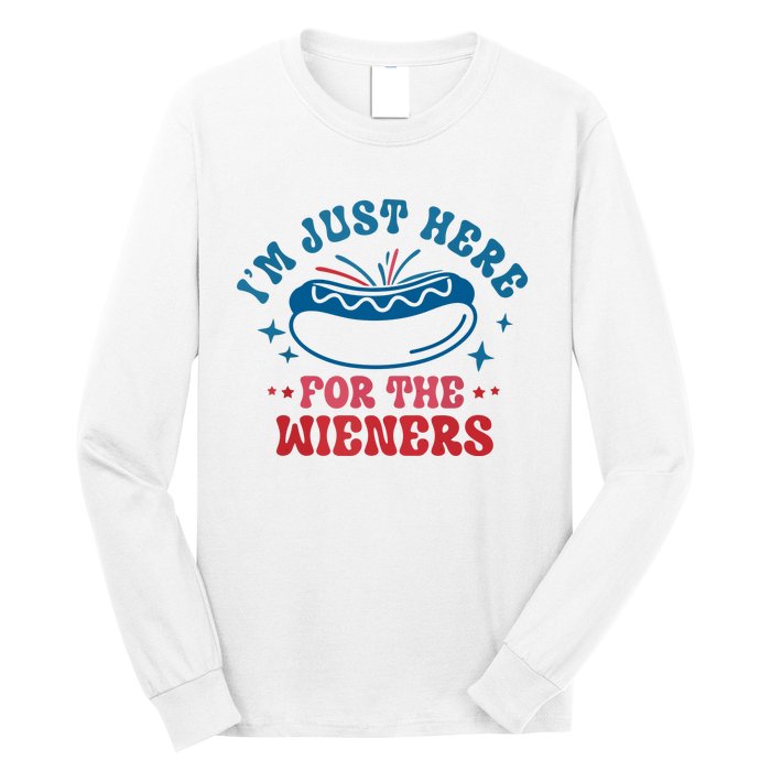 Im Just Here For The Wieners 4th Of July Hot Dogs Long Sleeve Shirt