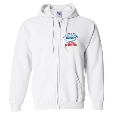 Im Just Here For The Wieners 4th Of July Hot Dogs Full Zip Hoodie