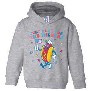 IM Just Here For The Wieners Funny 4th Of July Toddler Hoodie