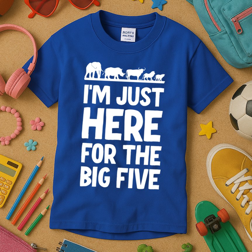 I'm Just Here For The Big Five Africa Safari Family Trip Cute Gift Kids T-Shirt