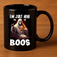 Im Just Here For The Boos Ghost Funny Halloween 11oz C Handle Ceramic Mug