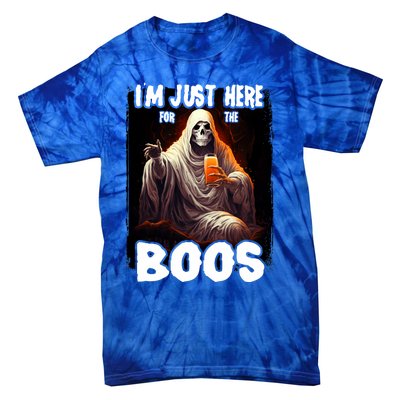 Im Just Here For The Boos Ghost Funny Halloween Tie-Dye T-Shirt