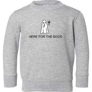 Im Just Here For The Boos Halloween Ghost Ing Wine Gift Toddler Sweatshirt