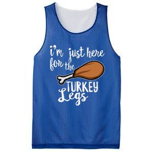 Im Just Here For The Turkey Legs Thanksgiving Food Gift Mesh Reversible Basketball Jersey Tank