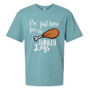 Im Just Here For The Turkey Legs Thanksgiving Food Gift Sueded Cloud Jersey T-Shirt