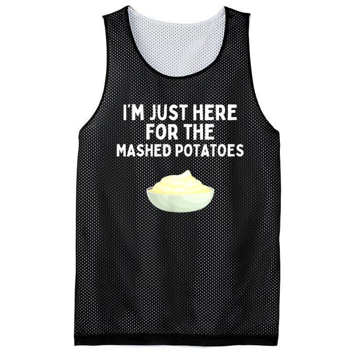 Im Just Here For The Mashed Potatoes Funny Potatoes Mesh Reversible Basketball Jersey Tank