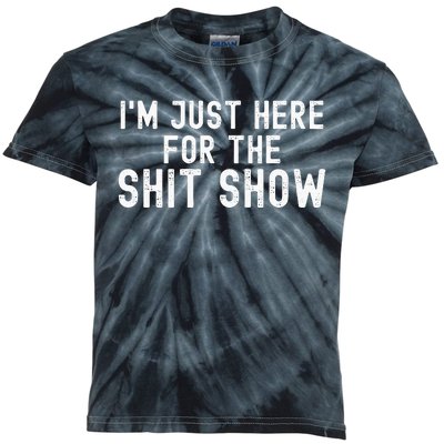 Im Just Here For The Shit Show Funny Joke Rude Slogan Kids Tie-Dye T-Shirt