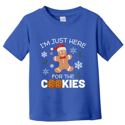 IM Just Here For The Cookies Funny Christmas Gingerbread Cool Gift Toddler T-Shirt