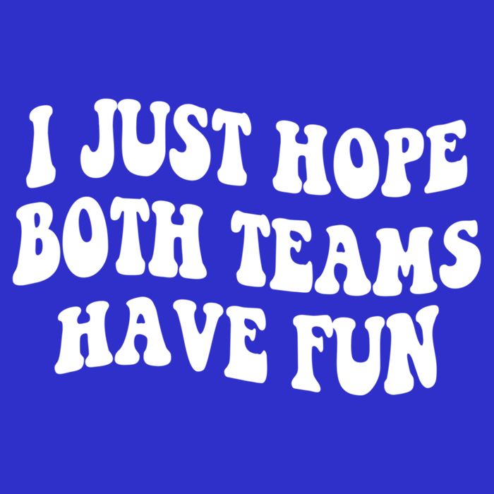 I Just Hope Both Teams Have Fun Gift Game Day Sports Fan Gift 16 in Basic Backpack