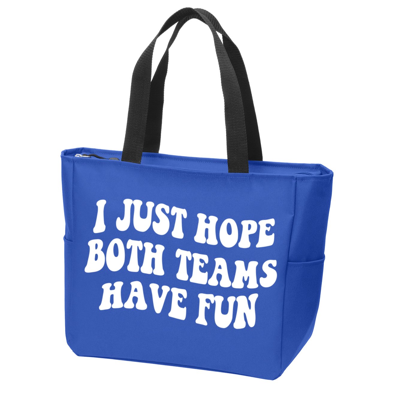 I Just Hope Both Teams Have Fun Gift Game Day Sports Fan Gift Zip Tote Bag