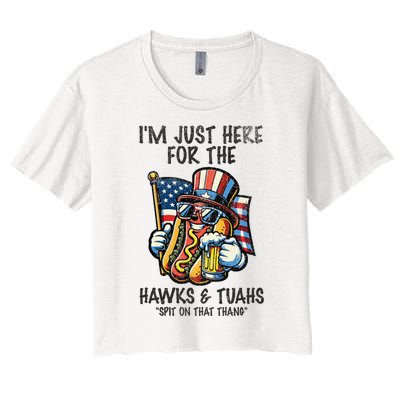 IM Just Here For The Hawks And Tuahs Spit On That Thang Women's Crop Top Tee