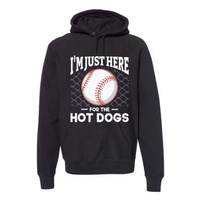 I'm Just Here For The Hot Dogs Summer Baseball Game Hotdog Premium Hoodie