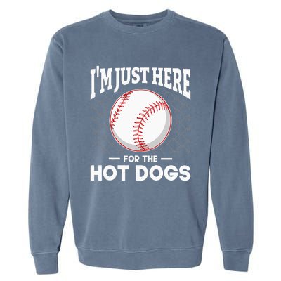 I'm Just Here For The Hot Dogs Summer Baseball Game Hotdog Garment-Dyed Sweatshirt