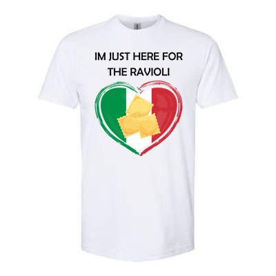 Im Just Here For The Ravioli Funny Italian Humor Italy Food Softstyle CVC T-Shirt