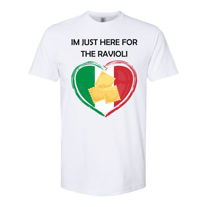 Im Just Here For The Ravioli Funny Italian Humor Italy Food Softstyle CVC T-Shirt