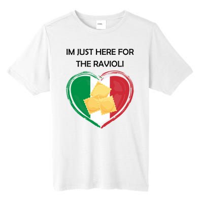 Im Just Here For The Ravioli Funny Italian Humor Italy Food Tall Fusion ChromaSoft Performance T-Shirt